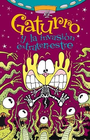GATURRO Y LA INVASION EXTRATERRESTRE | 9788484417606 | NIK | Llibreria Online de Banyoles | Comprar llibres en català i castellà online