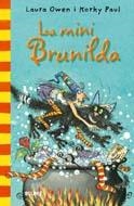 MINI BRUNILDA, LA | 9788498015676 | OWEN, L. / PAUL, M. | Llibreria L'Altell - Llibreria Online de Banyoles | Comprar llibres en català i castellà online - Llibreria de Girona