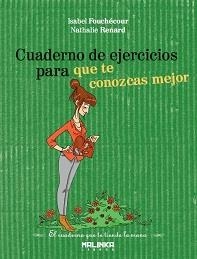 CUADERNO DE EJERCICIOS PARA QUE TE CONOZCAS MEJOR | 9788415322016 | RFOUCHÉCOUR, ISABEL / RENARD, NATHALIE | Llibreria Online de Banyoles | Comprar llibres en català i castellà online