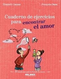 CUADERNO DE EJERCICIOS PARA ENCONTRAR EL AMOR | 9788415322030 | COUZON, ELISABETH / DORN, FRANÇOISE | Llibreria L'Altell - Llibreria Online de Banyoles | Comprar llibres en català i castellà online - Llibreria de Girona