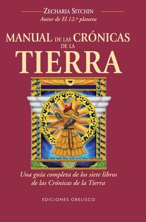 MANUAL DE LAS CRÓNICAS DE LA TIERRA | 9788497777605 | SITCHIN, ZECHARIA | Llibreria L'Altell - Llibreria Online de Banyoles | Comprar llibres en català i castellà online - Llibreria de Girona