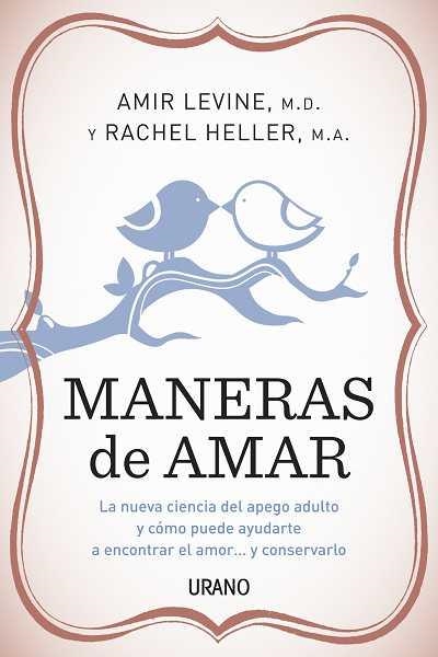 MANERAS DE AMAR | 9788479537814 | LEVINE, AMIR / HELLER, RACHEL | Llibreria Online de Banyoles | Comprar llibres en català i castellà online