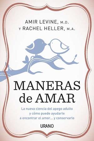 MANERAS DE AMAR | 9788479537814 | LEVINE, AMIR / HELLER, RACHEL | Llibreria Online de Banyoles | Comprar llibres en català i castellà online