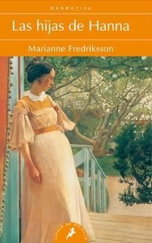 HIJAS DE HANNA, LAS | 9788498383652 | FREDRIKSSON, MARIANNE | Llibreria L'Altell - Llibreria Online de Banyoles | Comprar llibres en català i castellà online - Llibreria de Girona