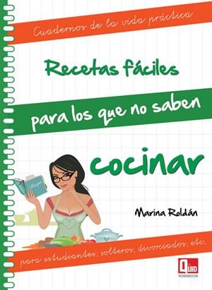 RECETAS FACILES PARA LOS QUE NO SABEN COCINAR | 9788499171265 | ROLDAN, MARINA | Llibreria L'Altell - Llibreria Online de Banyoles | Comprar llibres en català i castellà online - Llibreria de Girona