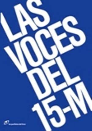 VOCES DEL 15-M, LAS | 9788415070122 | AA.VV. | Llibreria L'Altell - Llibreria Online de Banyoles | Comprar llibres en català i castellà online - Llibreria de Girona