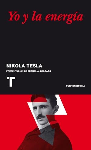 YO Y LA ENERGIA | 9788475062938 | TESLA, NIKOLA | Llibreria L'Altell - Llibreria Online de Banyoles | Comprar llibres en català i castellà online - Llibreria de Girona