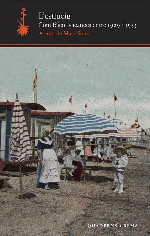 ESTIUEIG. COM FEIEM VACANCES ENTRE 1929 I 1935, L' | 9788477275084 | SOLER PIQUER, MARC | Llibreria L'Altell - Llibreria Online de Banyoles | Comprar llibres en català i castellà online - Llibreria de Girona
