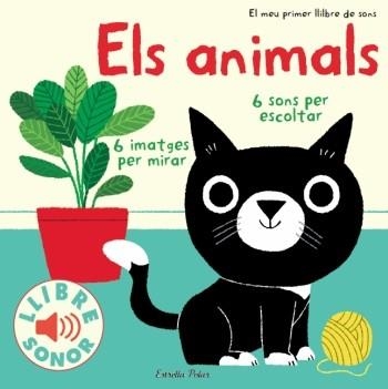 ANIMALS. EL MEU PRIMER LLIBRE DE SONS, ELS | 9788499324272 | BILLET, MARION | Llibreria Online de Banyoles | Comprar llibres en català i castellà online