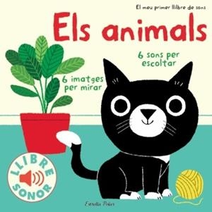 ANIMALS. EL MEU PRIMER LLIBRE DE SONS, ELS | 9788499324272 | BILLET, MARION | Llibreria Online de Banyoles | Comprar llibres en català i castellà online