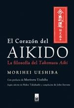 CORAZÓN DEL AIKIDO, EL | 9788493784522 | UESHIBA, MORIHEI | Llibreria L'Altell - Llibreria Online de Banyoles | Comprar llibres en català i castellà online - Llibreria de Girona