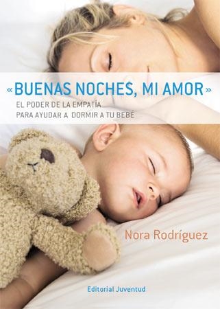 BUENAS NOCHES, MI AMOR | 9788426138552 | RODRIGUEZ, NORA | Llibreria L'Altell - Llibreria Online de Banyoles | Comprar llibres en català i castellà online - Llibreria de Girona