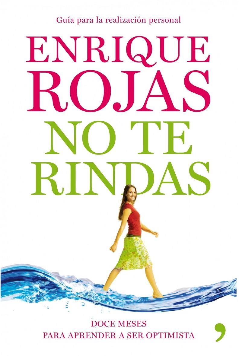 NO TE RINDAS | 9788484609919 | ENRIQUE ROJAS | Llibreria L'Altell - Llibreria Online de Banyoles | Comprar llibres en català i castellà online - Llibreria de Girona