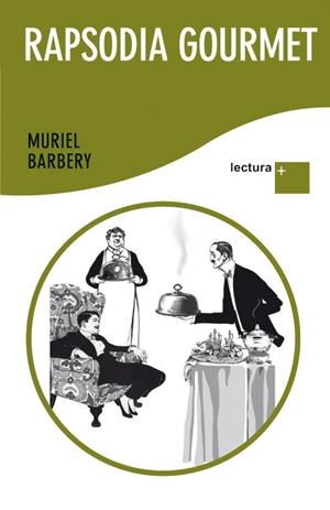 RAPSODIA GOURMET | 9788432298455 | BARBERY, MURIEL | Llibreria L'Altell - Llibreria Online de Banyoles | Comprar llibres en català i castellà online - Llibreria de Girona