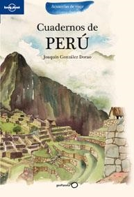 CUADERNOS DE PERU | 9788408100751 | GONZALEZ DORAO, JOAQUIN | Llibreria L'Altell - Llibreria Online de Banyoles | Comprar llibres en català i castellà online - Llibreria de Girona
