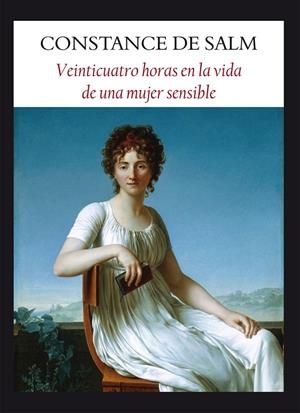 VEINTICUATRO HORAS EN LA VIDA DE UNA MUJER SENSIBLE | 9788496601703 | DE SALM, CONSTANCE | Llibreria Online de Banyoles | Comprar llibres en català i castellà online