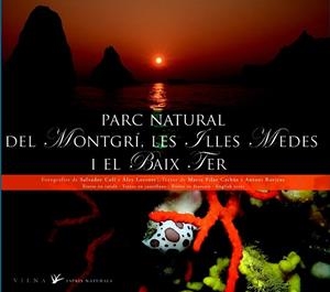 PARC NATURAL DEL MONTGRÍ, LES ILLES MEDES I EL BAIX TER | 9788483306499 | AAVV | Llibreria L'Altell - Llibreria Online de Banyoles | Comprar llibres en català i castellà online - Llibreria de Girona