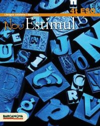 NOU ESTIMUL LLENGUA CATALANA I LITERATURA 4 ESO | 9788448922627 | * | Llibreria Online de Banyoles | Comprar llibres en català i castellà online