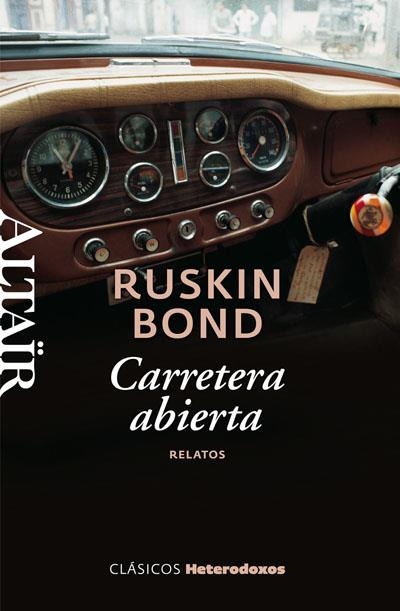 CARRETERA ABIERTA | 9788493755577 | BOND, RUSKIN | Llibreria L'Altell - Llibreria Online de Banyoles | Comprar llibres en català i castellà online - Llibreria de Girona