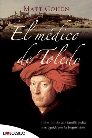 MEDICO DE TOLEDO, EL | 9788496748538 | COHEN, MATT | Llibreria Online de Banyoles | Comprar llibres en català i castellà online