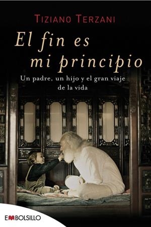 FIN ES MI PRINCIPIO, EL | 9788496748842 | TERZANI, TIZIANO | Llibreria Online de Banyoles | Comprar llibres en català i castellà online