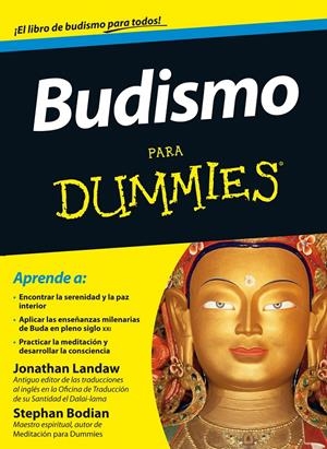 BUDISMO PARA DUMIES | 9788432920936 | LANDAW, JONATHAN/ BODIAN, STEPHAN | Llibreria Online de Banyoles | Comprar llibres en català i castellà online