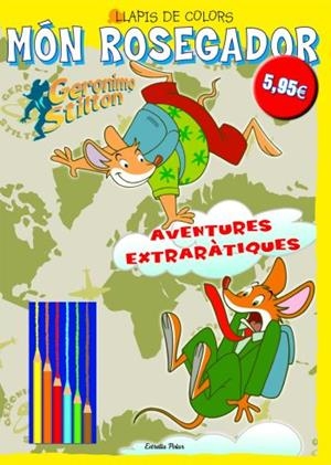 MÓN ROSEGADOR LLAPIS | 9788499324364 | GERONIMO STILTON | Llibreria Online de Banyoles | Comprar llibres en català i castellà online