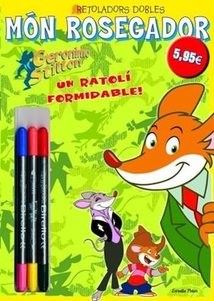 MÓN ROSEGADOR RETOLADORS DOBLES | 9788499324371 | GERONIMO STILTON | Llibreria Online de Banyoles | Comprar llibres en català i castellà online
