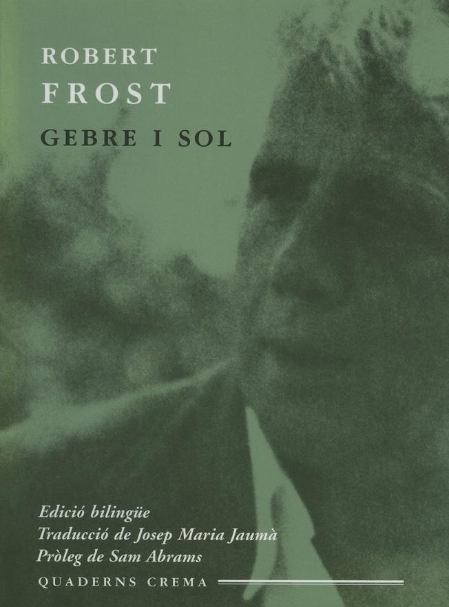 GEBRE I SOL | 9788477274001 | FROST, ROBERT | Llibreria L'Altell - Llibreria Online de Banyoles | Comprar llibres en català i castellà online - Llibreria de Girona