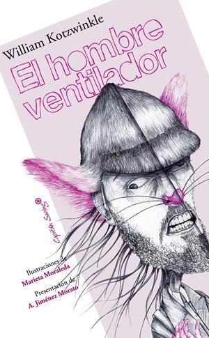 HOMBRE VENTILADOR, EL | 9788493898540 | KOTZWINKLE, WILLIAM | Llibreria Online de Banyoles | Comprar llibres en català i castellà online