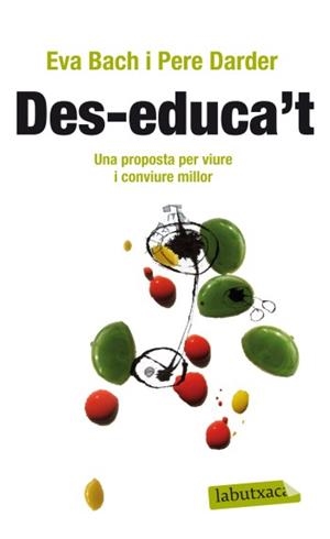DES-EDUCA'T | 9788499303475 | BACH, EVA / DARDER, PERE | Llibreria L'Altell - Llibreria Online de Banyoles | Comprar llibres en català i castellà online - Llibreria de Girona