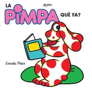 LA PIMPA. QUÈ FA? | 9788499323893 | ALTAN FRANCESCO TULLIO | Llibreria L'Altell - Llibreria Online de Banyoles | Comprar llibres en català i castellà online - Llibreria de Girona