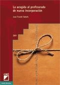 ACOGIDA DEL PROFESORADO DE NUEVA INCORPORACIÓN | 9788478277087 | TEIXIDÓ SABALLS, JOAN | Llibreria L'Altell - Llibreria Online de Banyoles | Comprar llibres en català i castellà online - Llibreria de Girona