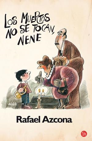 MUERTOS NO SE TOCAN, NENE, LOS | 9788466325059 | AZCONA, RAFAEL | Llibreria L'Altell - Llibreria Online de Banyoles | Comprar llibres en català i castellà online - Llibreria de Girona