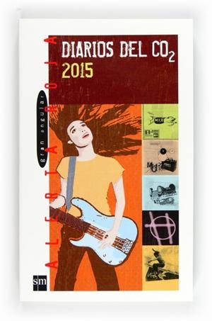 DIARIOS DEL CO2. 2015 | 9788467551174 | LLOYD, SACI | Llibreria L'Altell - Llibreria Online de Banyoles | Comprar llibres en català i castellà online - Llibreria de Girona