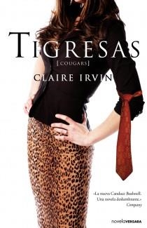 TIGRESAS | 9788466646437 | IRVIN, CLAIRE | Llibreria L'Altell - Llibreria Online de Banyoles | Comprar llibres en català i castellà online - Llibreria de Girona