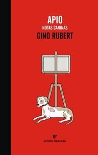 APIO | 9788415217107 | RUBERT, GINO | Llibreria L'Altell - Llibreria Online de Banyoles | Comprar llibres en català i castellà online - Llibreria de Girona