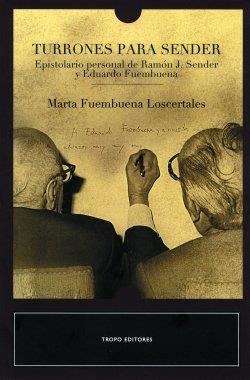 TURRONES PARA SENDER | 9788496911437 | FUEMBUENA LOSCERTALES, MARTA | Llibreria L'Altell - Llibreria Online de Banyoles | Comprar llibres en català i castellà online - Llibreria de Girona