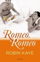ROMEO, ROMEO | 9788492617951 | KAYE, ROBIN | Llibreria L'Altell - Llibreria Online de Banyoles | Comprar llibres en català i castellà online - Llibreria de Girona