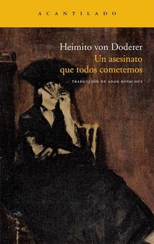 ASESINATO QUE TODOS COMETEMOS, UN | 9788415277316 | VON DODERER, HEIMITO | Llibreria L'Altell - Llibreria Online de Banyoles | Comprar llibres en català i castellà online - Llibreria de Girona
