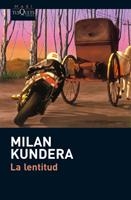 LENTITUD, LA | 9788483835869 | KUNDERA, MILAN | Llibreria L'Altell - Llibreria Online de Banyoles | Comprar llibres en català i castellà online - Llibreria de Girona
