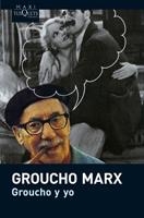 GROUCHO Y YO | 9788483835876 | MARX, GROUCHO | Llibreria Online de Banyoles | Comprar llibres en català i castellà online