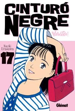 CINTURÓ NEGRE, 17 | 9788499472362 | URASAWA, NAOKI | Llibreria L'Altell - Llibreria Online de Banyoles | Comprar llibres en català i castellà online - Llibreria de Girona