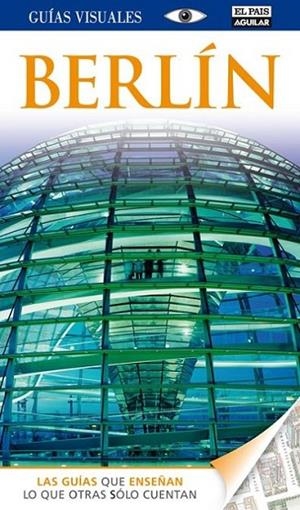 BERLIN GUIAS VISUALES 2011 | 9788403510579 | * | Llibreria Online de Banyoles | Comprar llibres en català i castellà online
