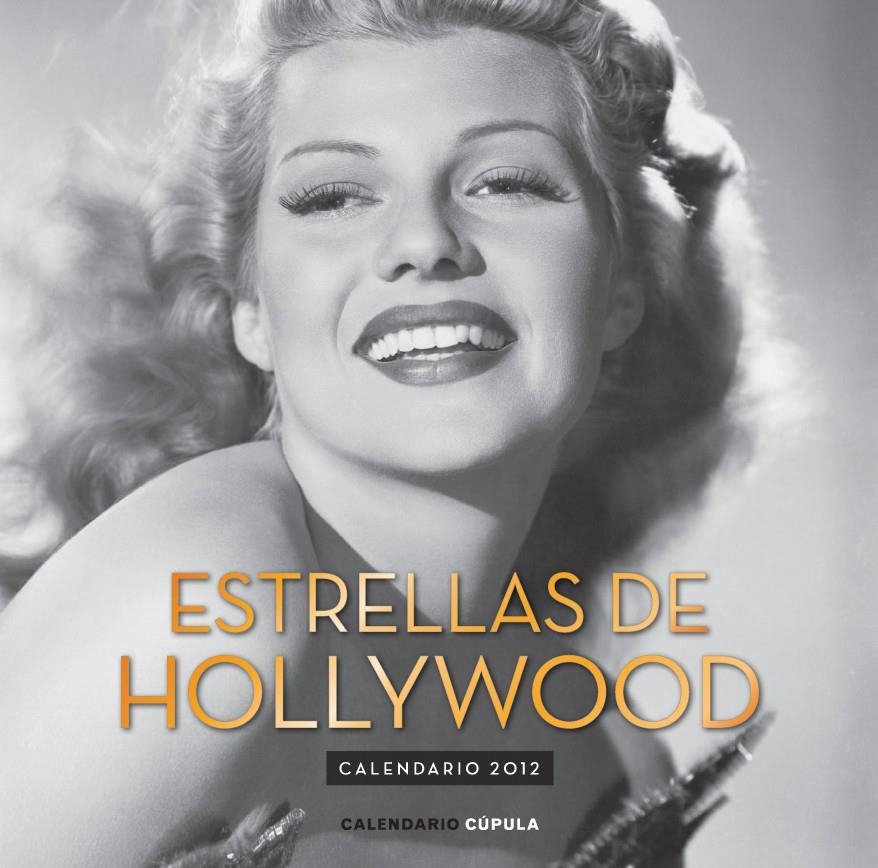 CALENDARIO ESTRELLAS DE HOLLYWOOD 2012 | 9788448069742 | AA. VV. | Llibreria Online de Banyoles | Comprar llibres en català i castellà online