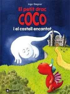 PETIT DRAC COCO I EL CASTELL ENCANTAT, EL | 9788424640446 | SIEGNER, INGO | Llibreria L'Altell - Llibreria Online de Banyoles | Comprar llibres en català i castellà online - Llibreria de Girona