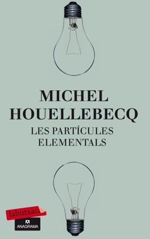 PARTÍCULES ELEMENTALS, LES | 9788499303574 | MICHEL HOUELLEBECQ | Llibreria Online de Banyoles | Comprar llibres en català i castellà online
