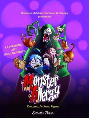 MONSTER ALLERGY 2 | 9788499325255 | ERIKA CENTOMO/MORENO SAVORETTI/BRUNO OLIVIERI | Llibreria L'Altell - Llibreria Online de Banyoles | Comprar llibres en català i castellà online - Llibreria de Girona