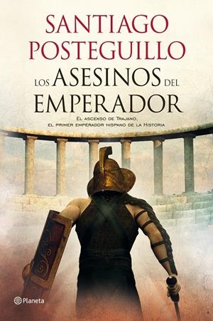 ASESINOS DEL EMPERADOR, LOS | 9788408103257 | POSTEGUILLO GOMEZ, SANTIAGO | Llibreria L'Altell - Llibreria Online de Banyoles | Comprar llibres en català i castellà online - Llibreria de Girona