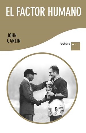 FACTOR HUMANO, EL | 9788432298486 | CARLIN, JOHN | Llibreria L'Altell - Llibreria Online de Banyoles | Comprar llibres en català i castellà online - Llibreria de Girona